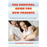 The Survival Guide for New Parents
