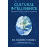 Cultural Intelligence: A Blueprint for 21st-Century Leadership