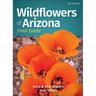 Wildflowers of Arizona Field Guide