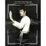 Enter the Frame vol 1 No 2 Affirming The Boss: Bruce Lee's Mindset