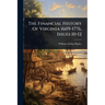 The Financial History Of Virginia 1609-1776, Issues 10-12