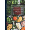 New Manual of Homeopathic Veterinary Medicine