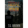 Tribal Honor