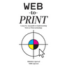 Web-to-Print: A step-by-step guide to implementing Web-to-Print technology