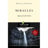 Miracles: Signs of God's Glory