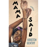 Mama Said: Stories
