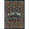 In Our Time (Collector's Edition) (Laminated Hardback with Jacket)