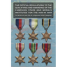 THE OFFICIAL REGULATIONS TO THE QUALIFYING AND AWARDING OF THE CAMPAIGN STARS AND MEDALS INSTITUTED FOR THE 1939-45 WAR For Service on Land, Sea, Air