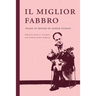 Il miglior fabbro: Essays in Honor of Joseph Tusiani