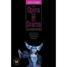 Opera as Drama: Fiftieth Anniversary Edition