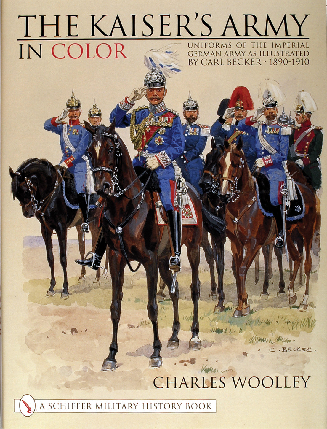 The Kaiser's Army In Color by Schiffer Publishing