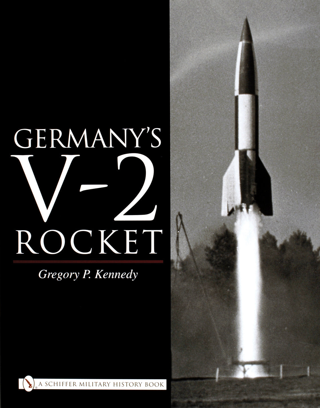 Germany's V-2 Rocket by Schiffer Publishing