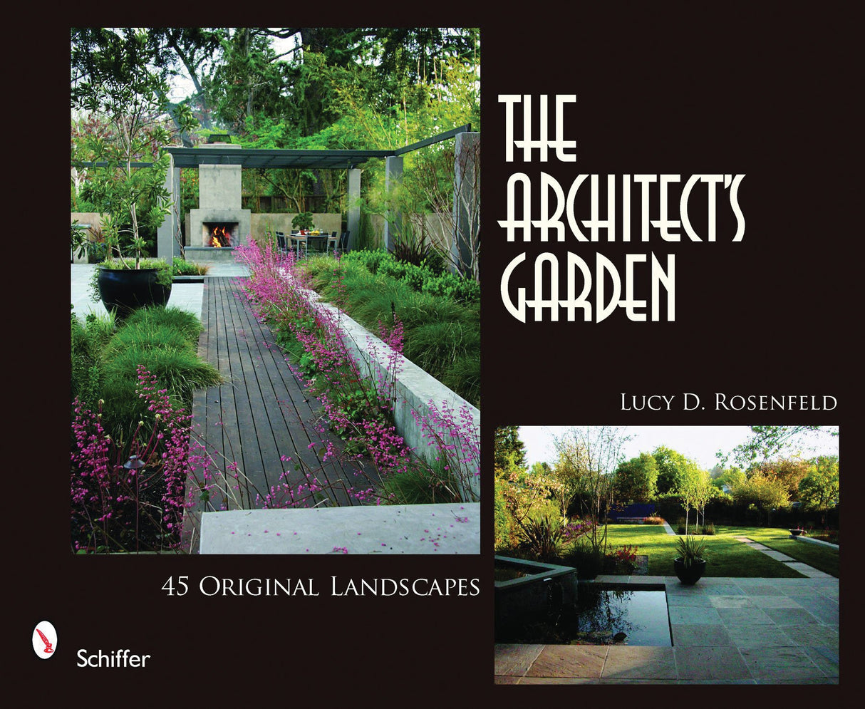 The Architect's Garden by Schiffer Publishing