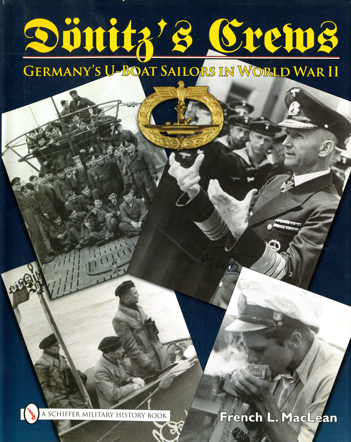 Dönitz's Crews by Schiffer Publishing