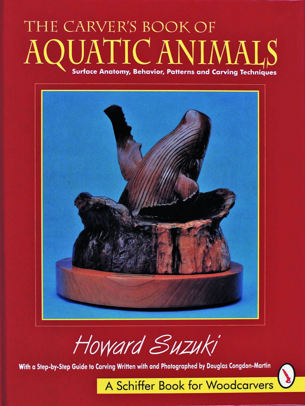 The Carver's Book of Aquatic Animals by Schiffer Publishing