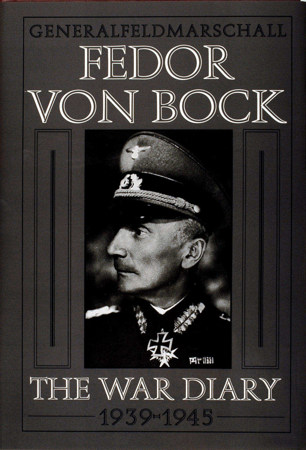 Generalfeldmarschall Fedor von Bock by Schiffer Publishing