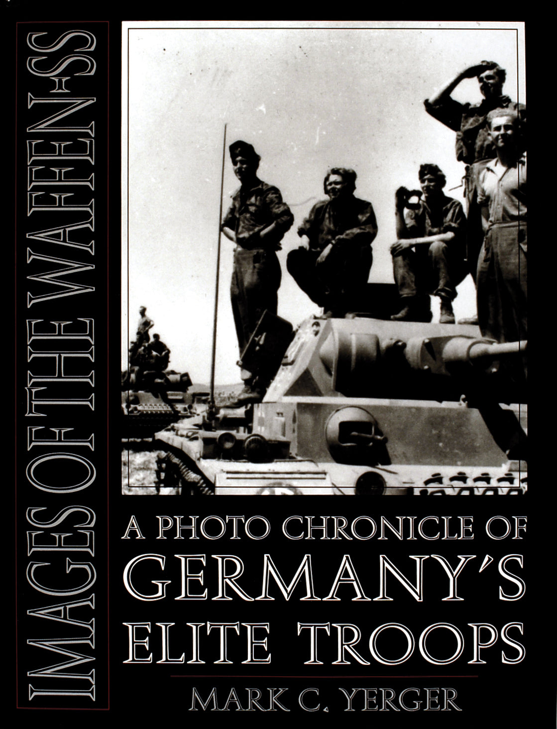 Images of the Waffen-SS by Schiffer Publishing