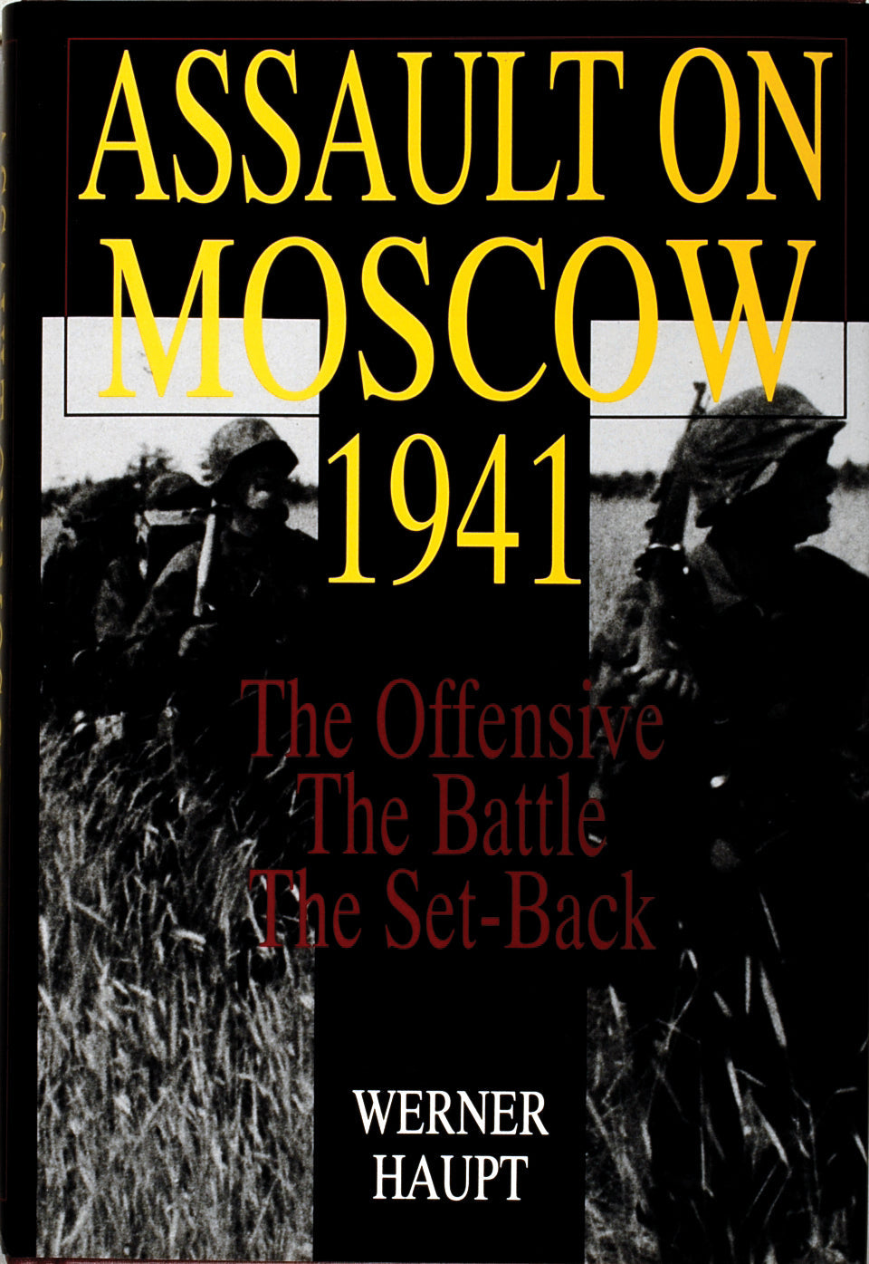 Assault on Moscow 1941 by Schiffer Publishing