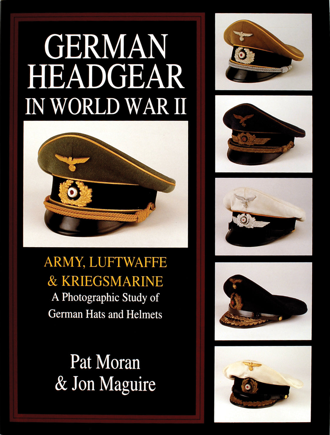 German Headgear in World War II by Schiffer Publishing