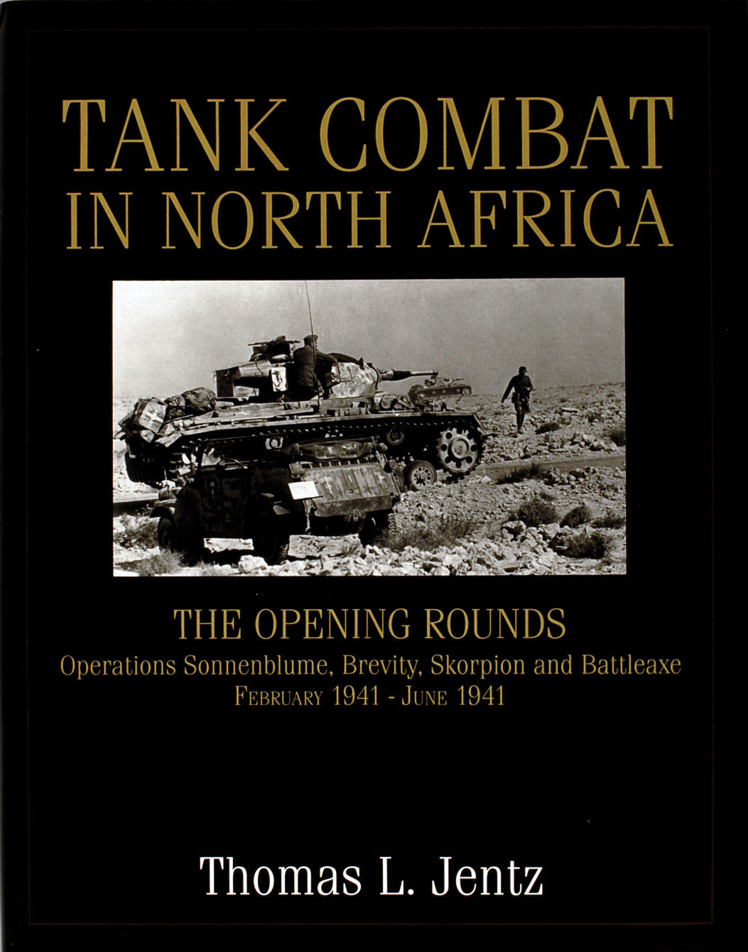 Tank Combat in North Africa by Schiffer Publishing