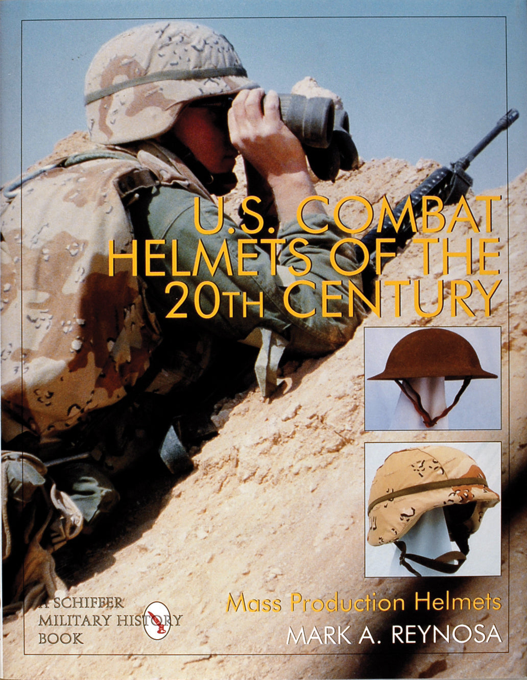 U.S. Combat Helmets of the 20th Century by Schiffer Publishing