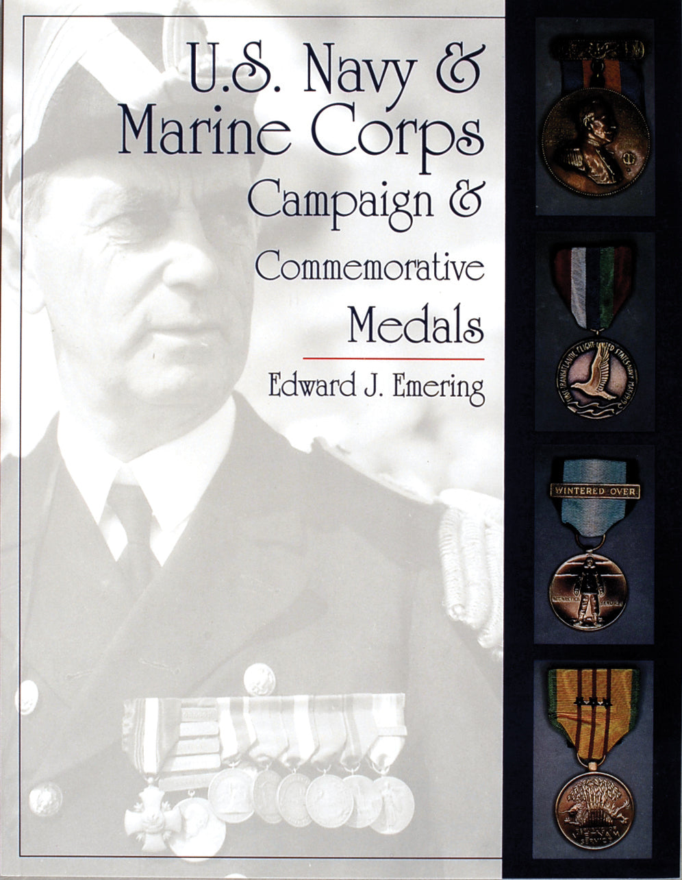 U.S. Navy and Marine Corps Campaign & Commemorative Medals by Schiffer Publishing