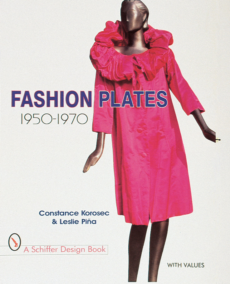 Fashion Plates by Schiffer Publishing