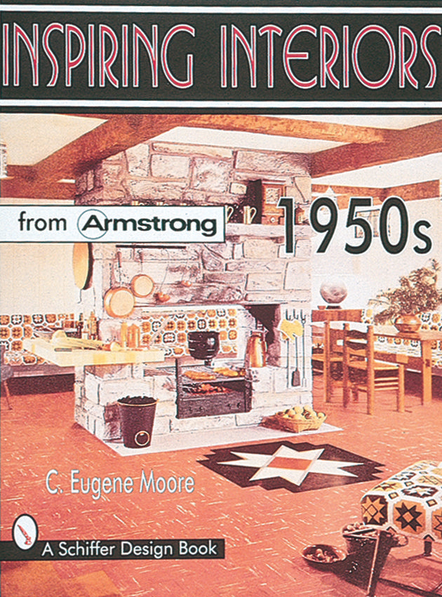 Inspiring Interiors 1950s by Schiffer Publishing