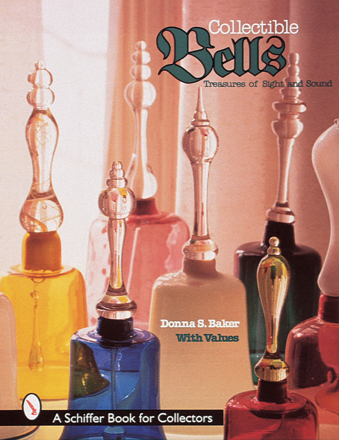 Collectible Bells by Schiffer Publishing