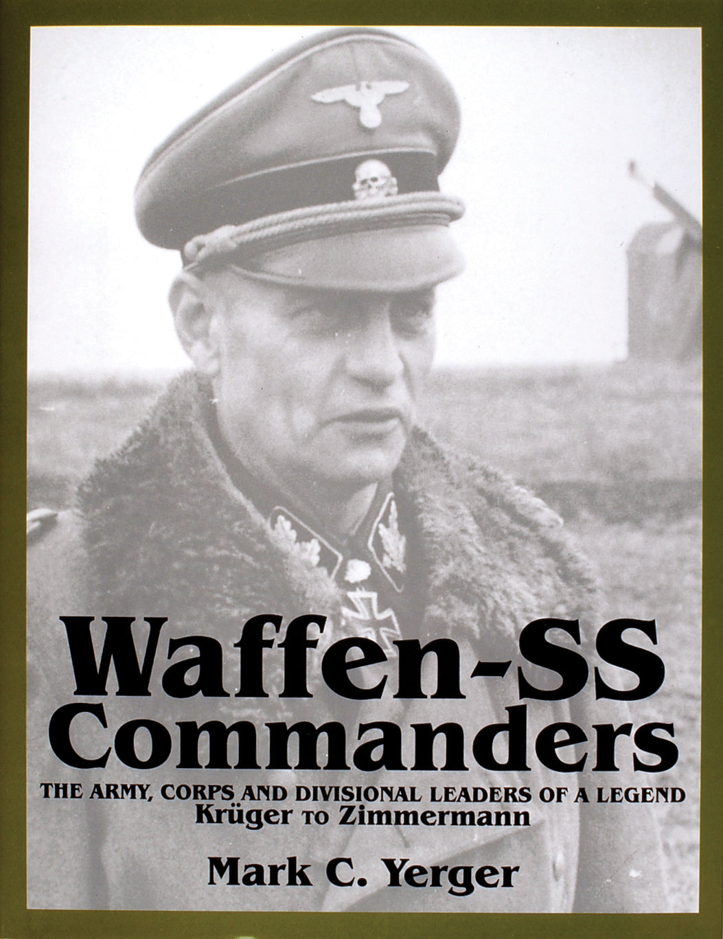 Waffen-SS Commanders by Schiffer Publishing