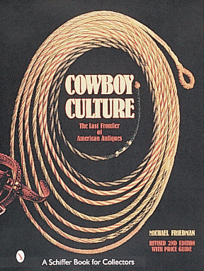 Cowboy Culture by Schiffer Publishing