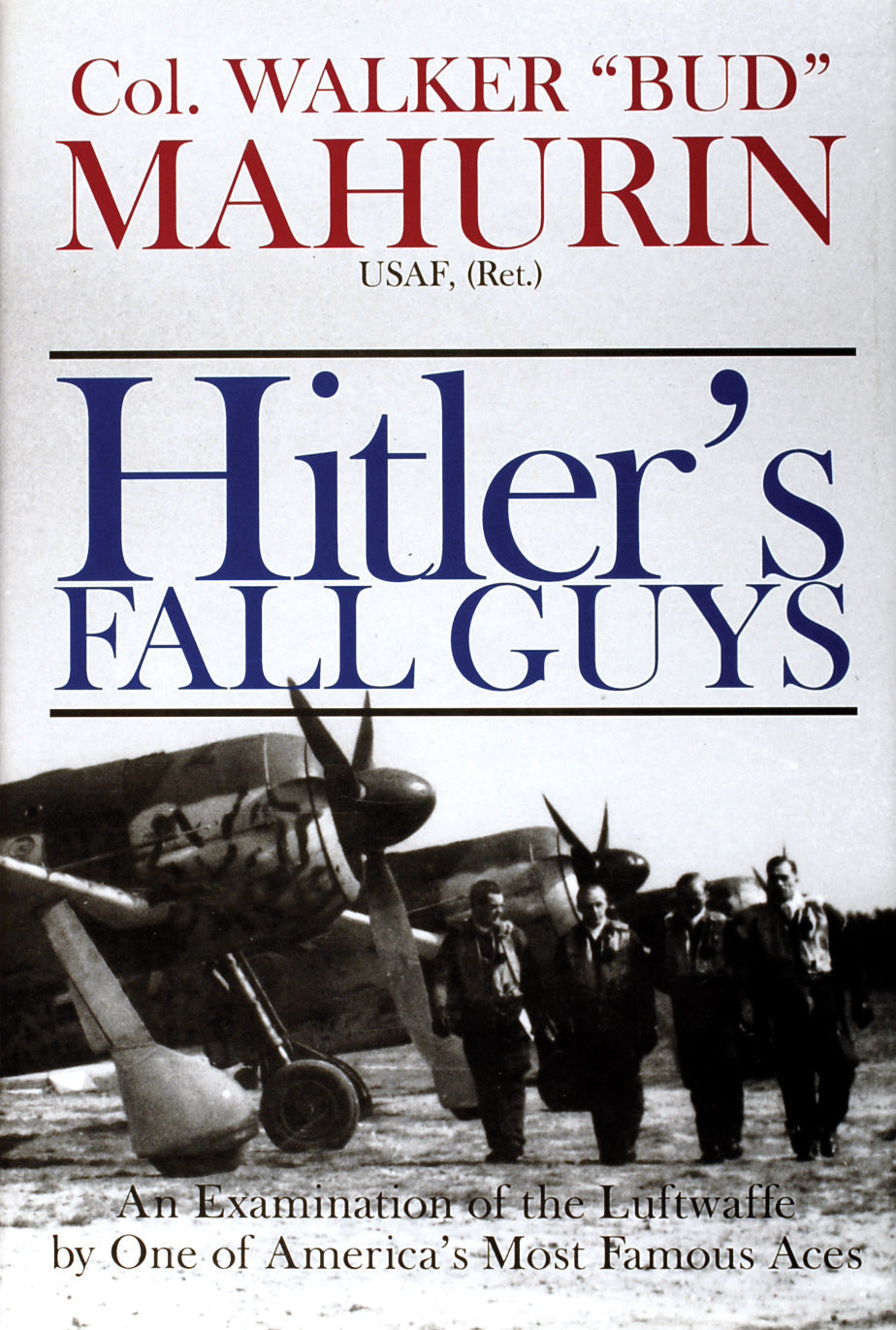 Hitler's Fall Guys by Schiffer Publishing