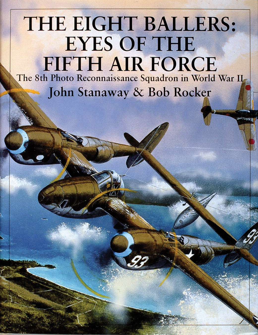 The Eight Ballers: Eyes of the Fifth Air Force by Schiffer Publishing