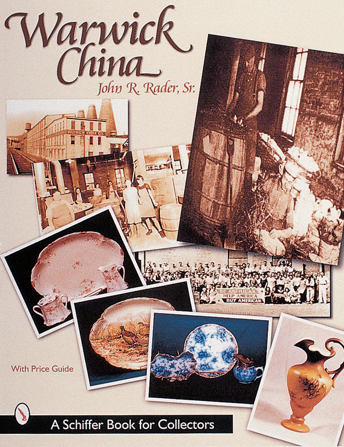 Warwick China by Schiffer Publishing