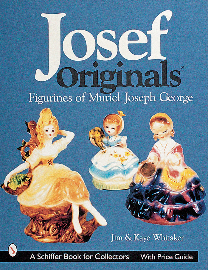 Josef Originals by Schiffer Publishing