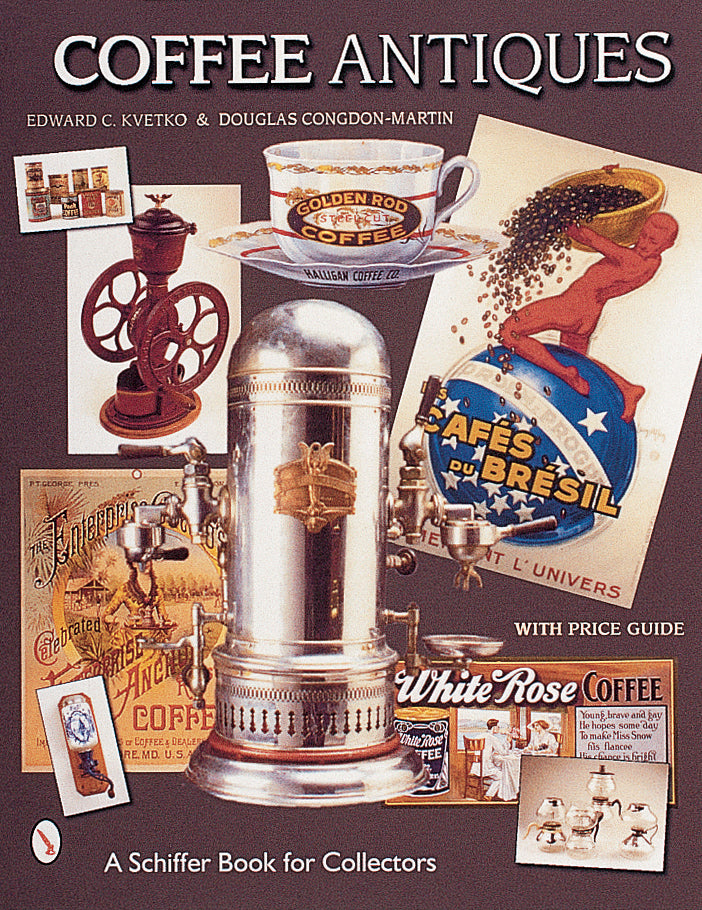 Coffee Antiques by Schiffer Publishing