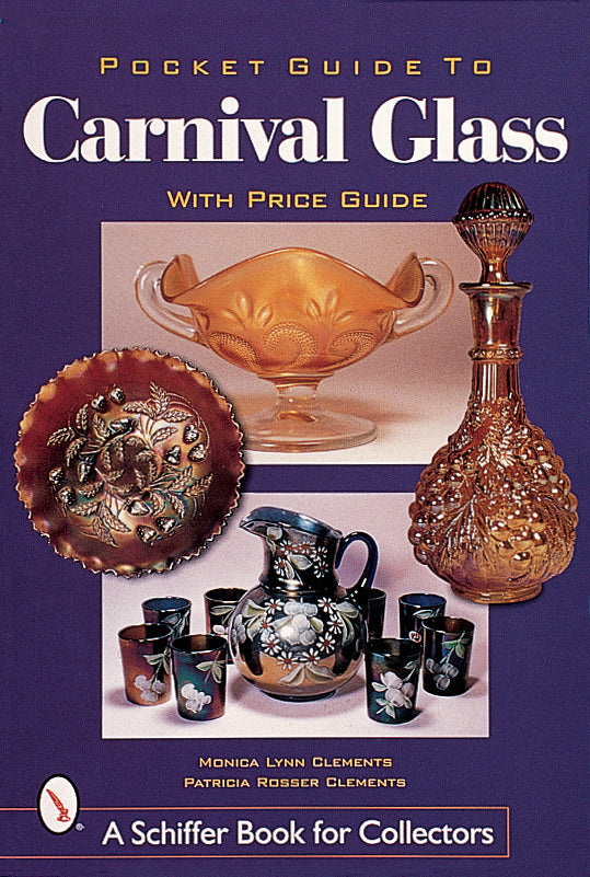 Pocket Guide to Carnival Glass by Schiffer Publishing