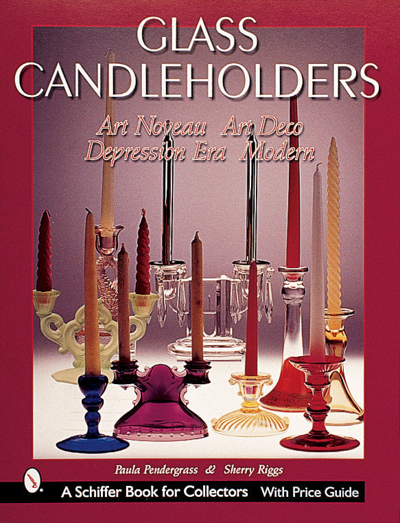 Glass Candleholders by Schiffer Publishing