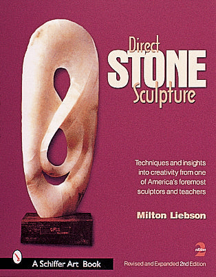 Direct Stone Sculpture by Schiffer Publishing