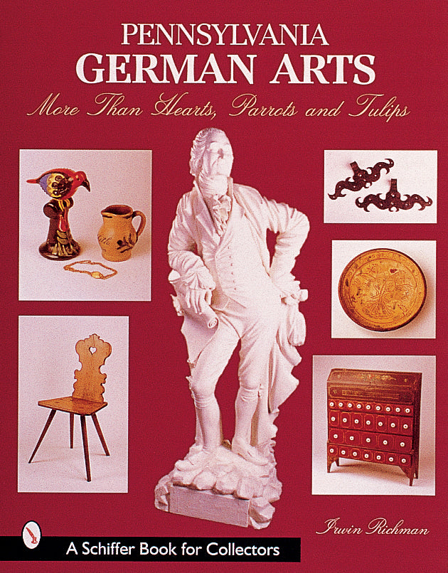 Pennsylvania German Arts by Schiffer Publishing