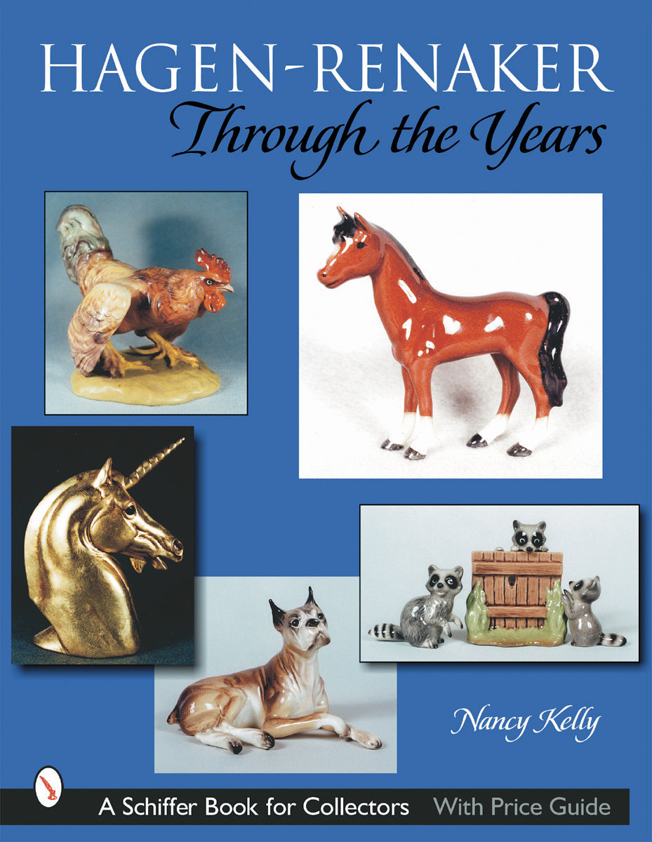 Hagen-Renaker Through the Years by Schiffer Publishing