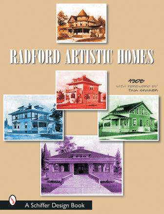 Radford's Artistic Homes by Schiffer Publishing