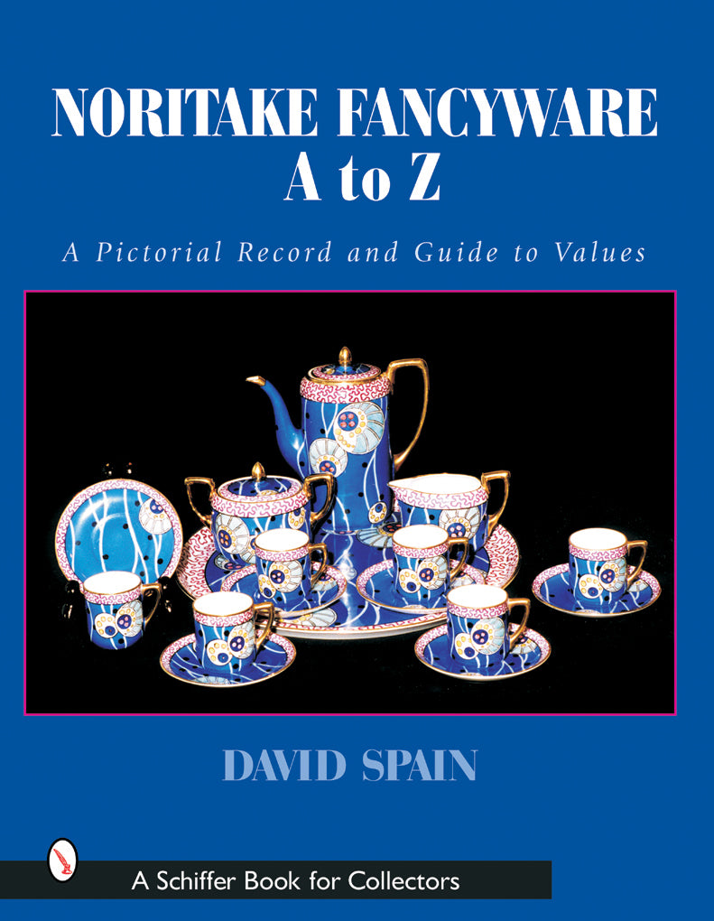 Noritake Fancywares A to Z by Schiffer Publishing