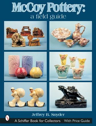 McCoy Pottery: A Field Guide by Schiffer Publishing