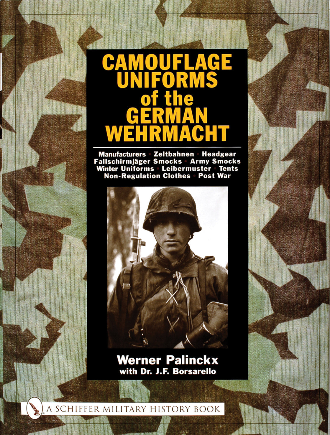 Camouflage Uniforms of the German Wehrmacht by Schiffer Publishing