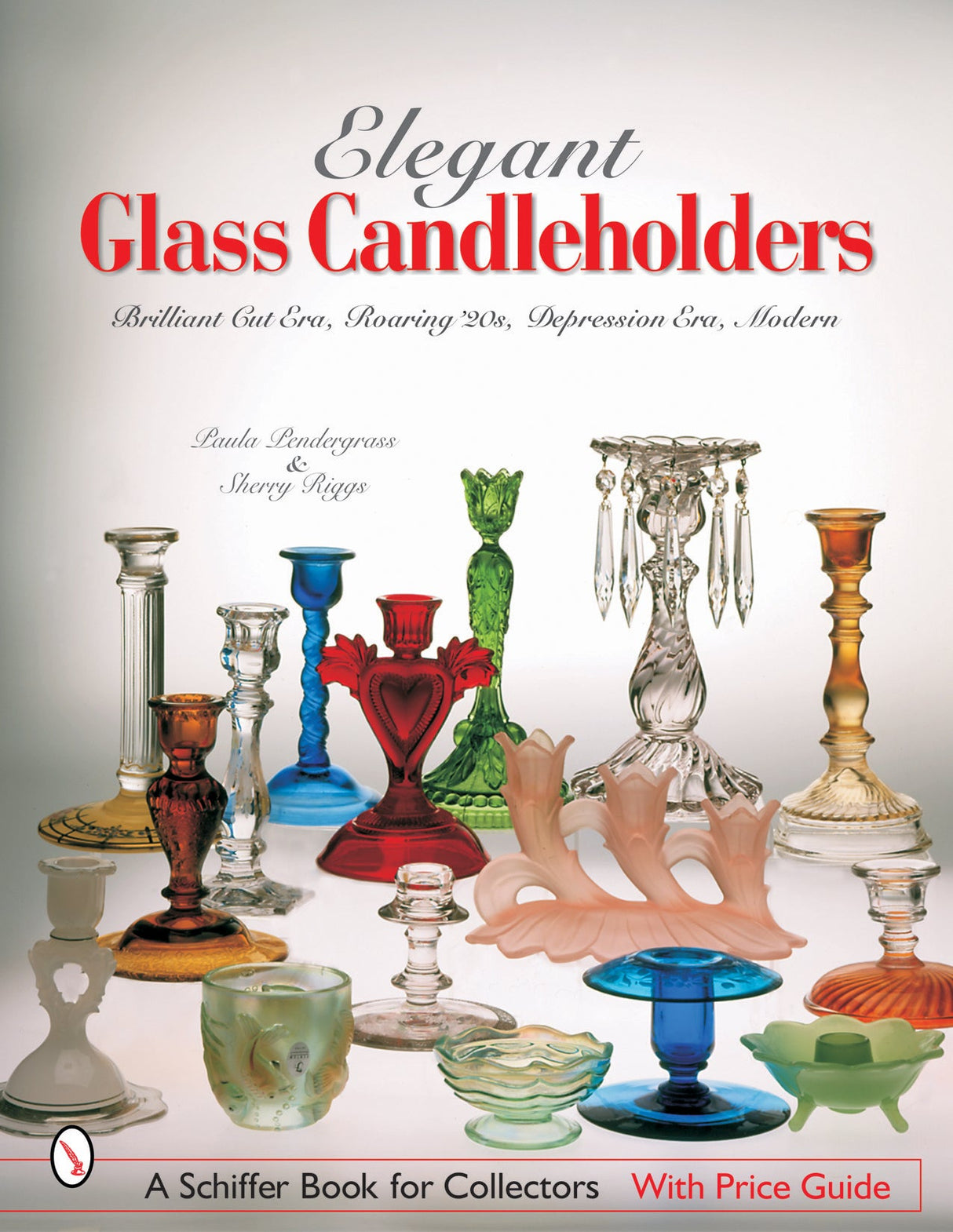 Elegant Glass Candleholders by Schiffer Publishing