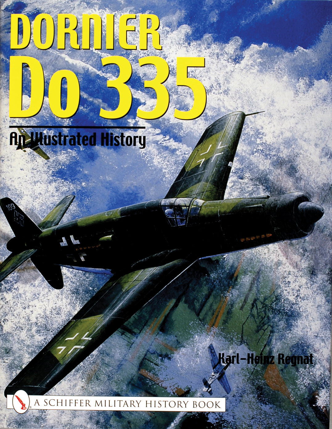 Dornier Do 335 by Schiffer Publishing