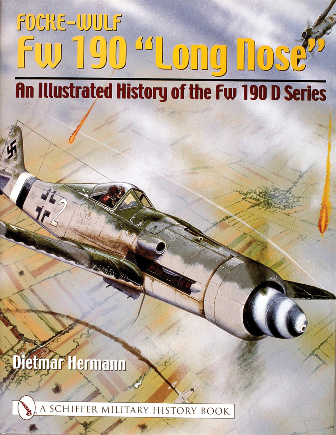 Focke-Wulf Fw 190 “Long Nose” by Schiffer Publishing