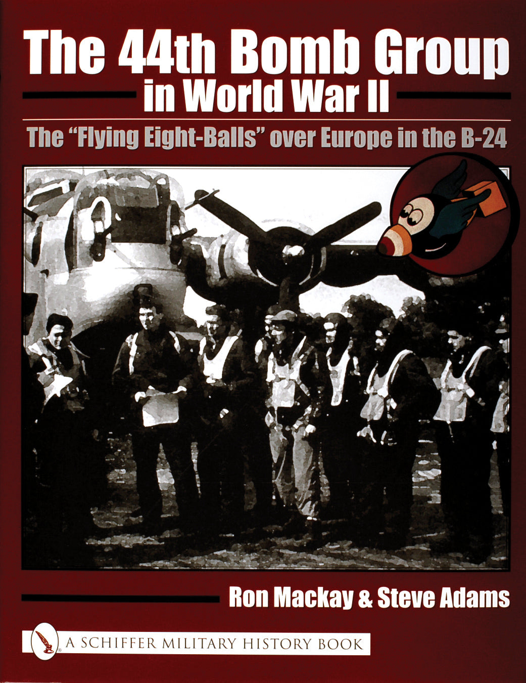 The 44th Bomb Group in World War II by Schiffer Publishing