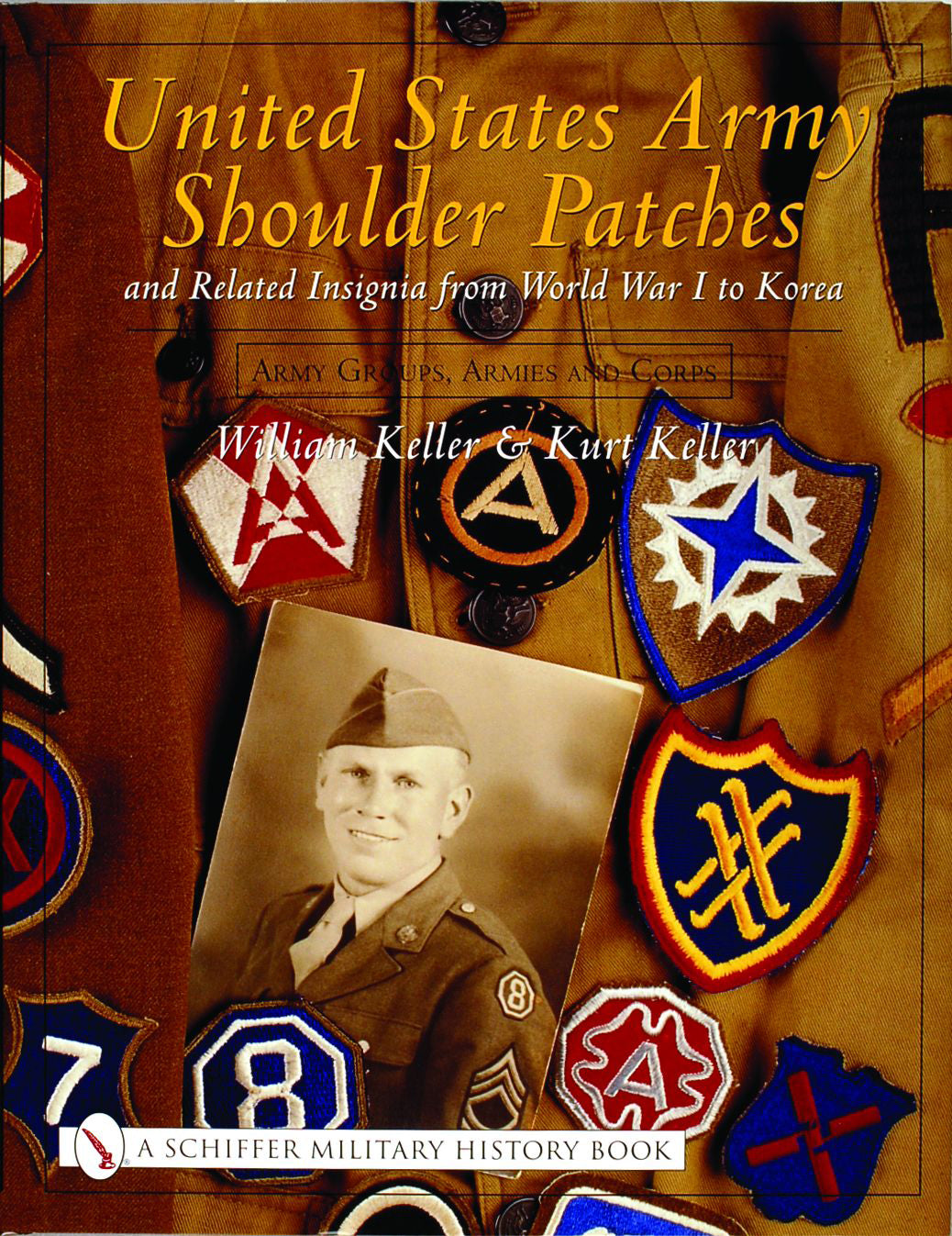 United States Army Shoulder Patches and Related Insignia from World War I to Korea by Schiffer Publishing